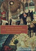 Katolska kyrkan och den västerländska civilisationen