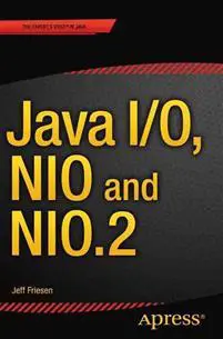 Java I/O, NIO and NIO.2