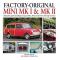 Factory-Original Mini Mk1 & Mk2