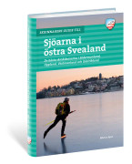 Skrinnarens guide till sjöarna i östra Svealand
