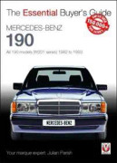 Mercedes-Benz 190: All 190 Models (W201 Series) 1982 to 1993