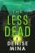 The Less Dead