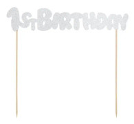 Cake Topper - 1st Birthday - Silver