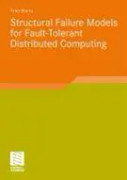 Structural Failure Models for Fault-Tolerant Distributed Computing