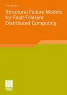 Structural Failure Models for Fault-Tolerant Distributed Computing