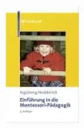 Einführung in die Montessori-Pädagogik