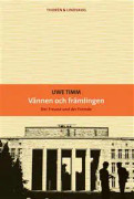 Vännen och främlingen