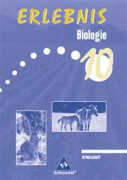 Erlebnis Biologie 10. Arbeitsheft. Mittelschule. Sachsen