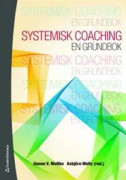 Systemisk coaching : en grundbok