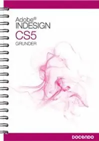 InDesign CS5 Grunder