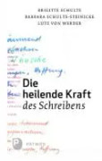 Die heilende Kraft des Schreibens