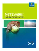 Netzwerk Naturwissenschaften 5 / 6. Schülerband