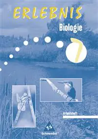Erlebnis Biologie 7.Arbeitsheft. Sachsen