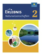 Erlebnis Naturwissenschaften 2. Schulbuch. Hessen, Niedersachsen
