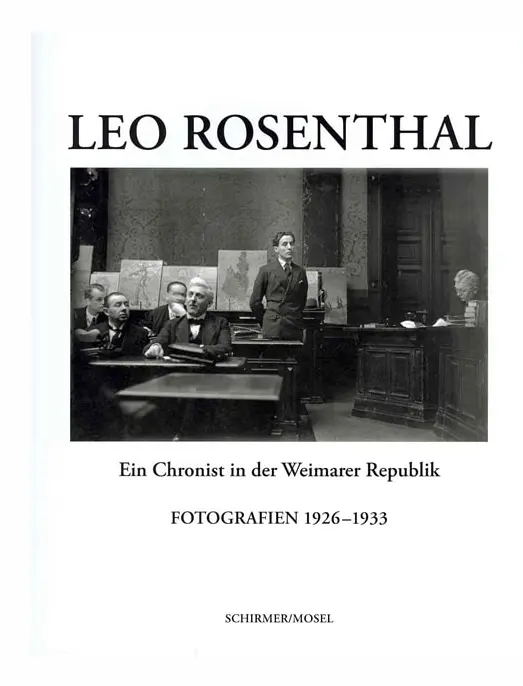 Leo Rosenthal: Photographs