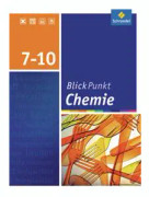 Blickpunkt Chemie 7 - 10. Schülerband. Realschule. Niedersachsen