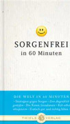 Sorgenfrei in 60 Minuten