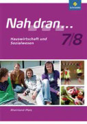 Nah dran... WPF 7 / 8. Arbeitsheft. Rheinland-Pfalz