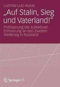 auf Stalin, Sieg Und Vaterland!