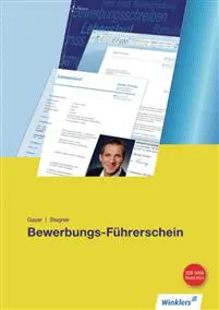 Bewerbungs-Führerschein. Schülerbuch