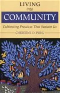 Living into Community