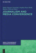 Journalism and Media Convergence