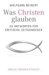 Was Christen glauben