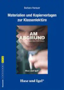 Am Abgrund. Begleitmaterial