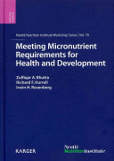 Meeting Micronutrient Requirements for Health and Development