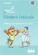 Fördern Inklusiv. Heft 5. Rechnen bis 100