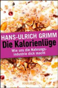 Die Kalorienlüge