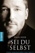 Sei du selbst und verändere die Welt
