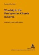 Worship in the Presbyterian Church in Korea