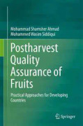 Postharvest Quality Assurance of Fruits