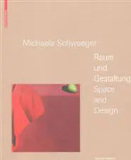 Michaela Schweeger - Raum und Gestaltung / Space and Design