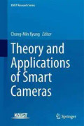 Theory and Applications of Smart Cameras