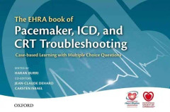 The EHRA Book of Pacemaker, ICD, and CRT Troubleshooting