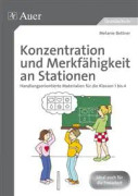 Konzentration und Merkfähigkeit an Stationen