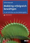 Mobbing erfolgreich bewältigen