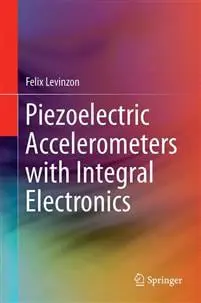Piezoelectric Accelerometers with Integral Electronics