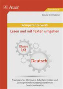 Kompetenzerwerb Lesen und mit Texten umgehen 1+2
