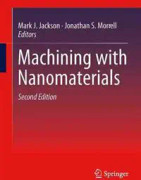 Machining with Nanomaterials