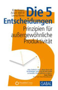 Die 5 Entscheidungen