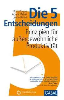 Die 5 Entscheidungen
