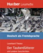 Der Taubenfütterer und andere Geschichten