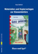 Ganz geheim. Begleitmaterial