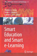 Smart Education and Smart e-Learning