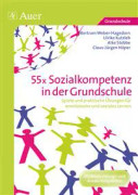 55x Sozialkompetenz in der Grundschule