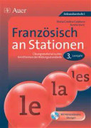 Französisch an Stationen 3. Lernjahr