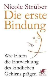 Die erste Bindung